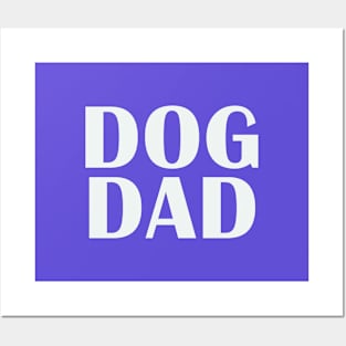 Dog Dad Posters and Art